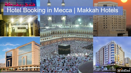 Hotel Booking in Mecca - Makkah Hotels - Holdinn